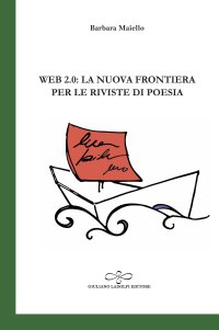Immagine copertina libro Web 2.0: la nuova frontiera per le riviste di poesia