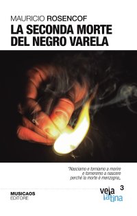 Immagine copertina libro La seconda morte del negro Varela