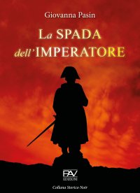 Immagine copertina libro La spada dell'imperatore