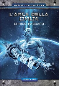 Immagine copertina libro L'arca della civiltà