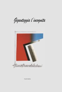 Immagine copertina libro Giganteggia l'incognita