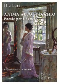 Immagine copertina libro Anima allo specchio. Poesie per riflettere