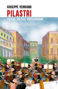 Immagine copertina libro Pilastri. Cultura, politica, partecipazione