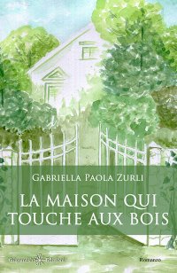 Immagine copertina libro La maison qui touche aux bois. Con Libro in brossura