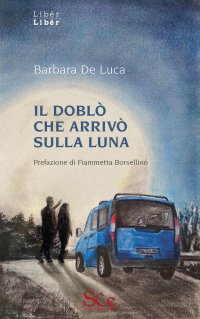 Immagine copertina libro Il doblò che arrivò sulla luna