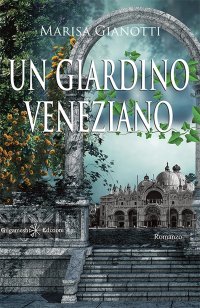 Immagine copertina libro Un giardino veneziano. Con Libro in brossura