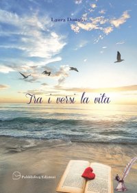 Immagine copertina libro Tra i versi la vita