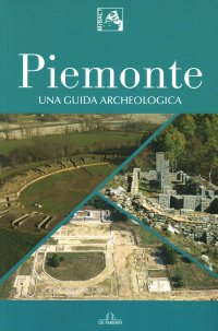 Immagine copertina libro Piemonte. Una guida archeologica