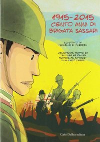 Immagine copertina libro 1915-2015. Cento anni di Brigata Sassari