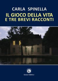 Immagine copertina libro Il gioco della vita e tre brevi racconti