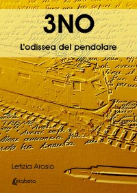 Immagine copertina libro 3NO. L'odissea del pendolare