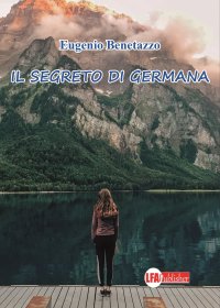 Immagine copertina libro Il segreto di Germana