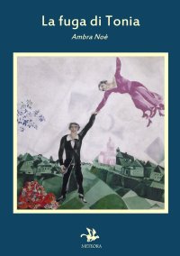 Immagine copertina libro La fuga di Tonia