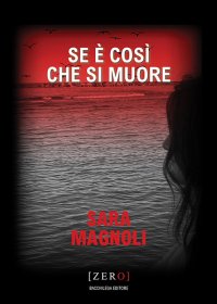 Immagine copertina libro Se è così che si muore