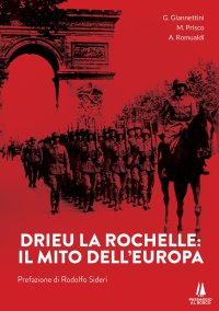 Immagine copertina libro Drieu La Rochelle. Il mito dell'Europa