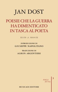 Immagine copertina libro Poesie che la guerra ha dimenticato in tasca al poeta. Biografia poetica. Testo arabo a fronte
