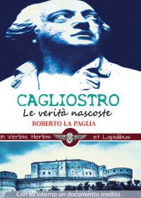 Immagine copertina libro Cagliostro. Le verità nascoste