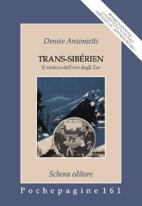 Immagine copertina libro Trans-Sibérien. Il mistero dell'oro degli zar