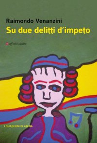 Immagine copertina libro Su due delitti d'impeto