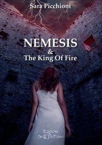 Immagine copertina libro Nemesis & The King of Fire