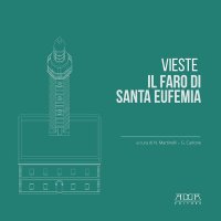 Immagine copertina libro Vieste. Il faro di Santa Eufemia. Ediz. illustrata