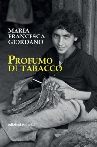 Immagine copertina libro Profumo di tabacco