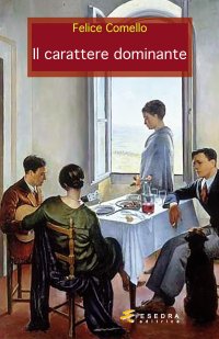 Immagine copertina libro Il carattere dominante
