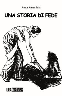 Immagine copertina libro Una storia di fede