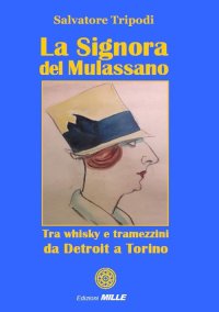 Immagine copertina libro La signora del Mulassano