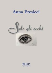 Immagine copertina libro Solo gli occhi