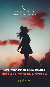 Immagine copertina libro Nel cuore di una bimba, nella luce di una stella