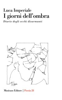 Immagine copertina libro I giorni dell'ombra. Diario degli occhi disarmanti