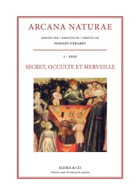 Immagine copertina libro Arcana Naturae. Secret, occulte et merveille (2020). Vol. 1: Secret, occulte et merveille