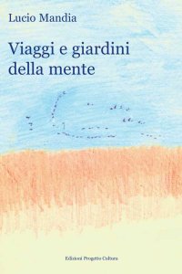 Immagine copertina libro Viaggi e giardini della mente