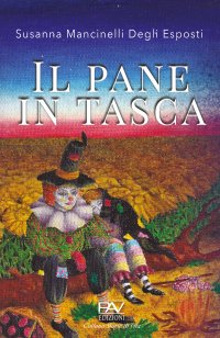 Immagine copertina libro Il pane in tasca