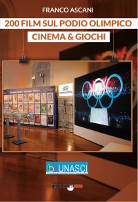 Immagine copertina libro 200 film sul podio olimpico. Cinema & giochi