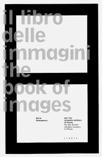 Immagine copertina libro Il libro delle immagini-The book of images. Ediz. bilingue