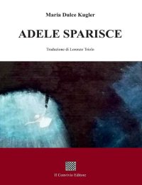 Immagine copertina libro Adele sparisce