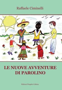 Immagine copertina libro Le nuove avventure di Parolino