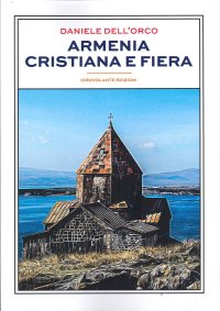 Immagine copertina libro Armenia cristiana e fiera