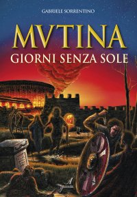 Immagine copertina libro Mutina. Giorni senza sole