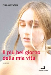 Immagine copertina libro Il più bel giorno della mia vita