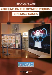 Immagine copertina libro 200 films on the olympic podium. Cinema & games