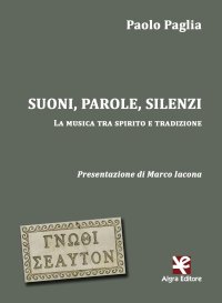 Immagine copertina libro Suoni, parole, silenzi. La musica tra spirito e tradizione