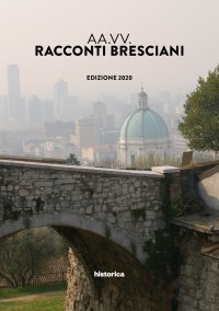 Immagine copertina libro Racconti bresciani 2020
