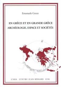Immagine copertina libro En Grèce et en Grande Grèce. Archéologie, espace et sociétés