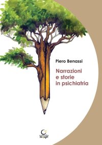 Immagine copertina libro Narrazioni e storie in psichiatria