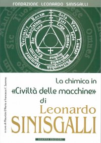 Immagine copertina libro La chimica in «Civiltà delle macchine» di Leonardo Sinisgalli