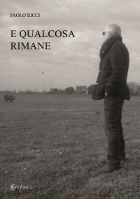 Immagine copertina libro E qualcosa rimane