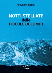 Immagine copertina libro Notti stellate delle piccole Dolomiti